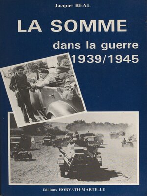cover image of La Somme dans la guerre 1939-1945